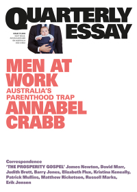 Cover image: Quarterly Essay 75 Men at Work 9781760641528
