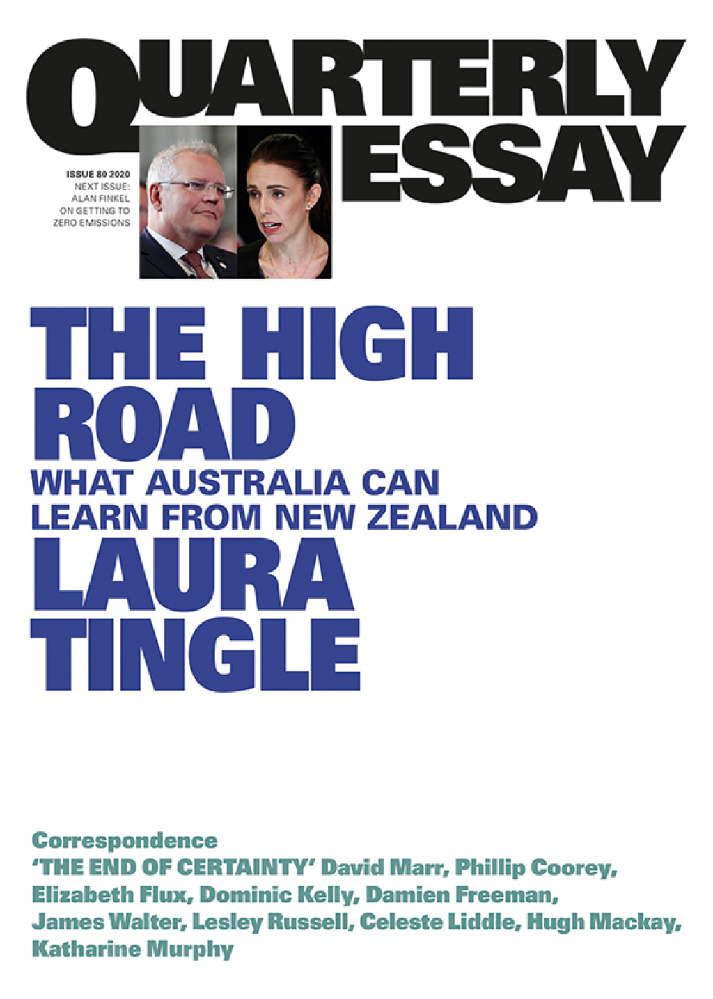 Quarterly Essay 80 The High Road What Australia can learn from New Zealand