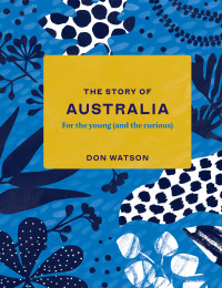 Cover image: The Story of Australia 9781760641139
