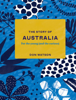 Cover image: The Story of Australia 9781760641139