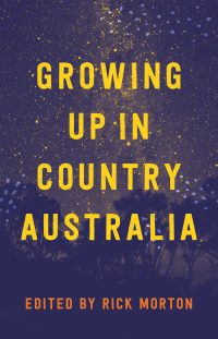 Titelbild: Growing Up in Country Australia 9781760643065