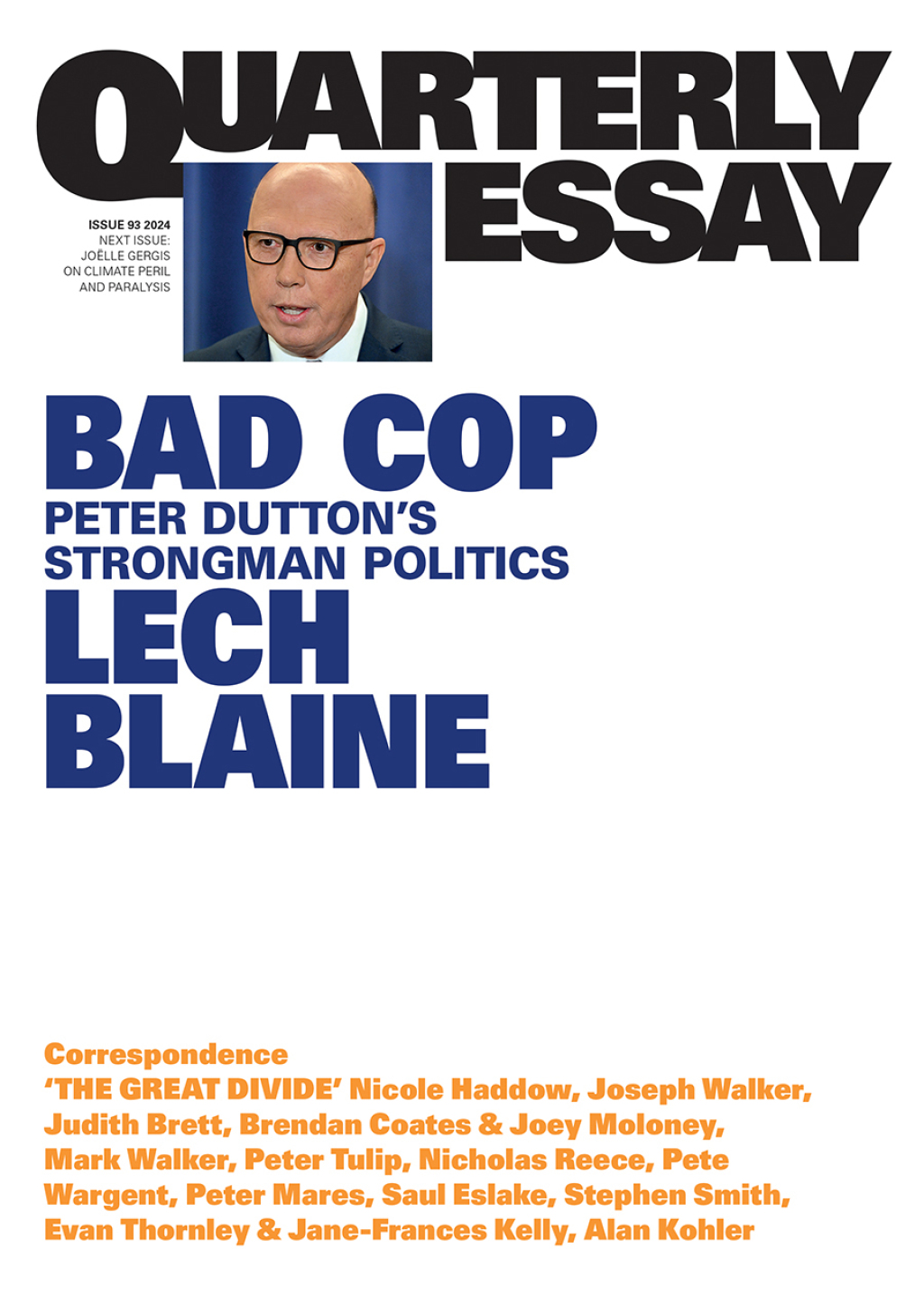 Bad Cop Peter Dutton’s Strongman Politics; Quarterly Essay 93
