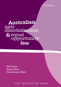 Cover image: Australian Anti-Discrimination and Equal Opportunity Law 3rd edition 9781760021559