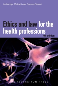 Cover image: Ethics and Law for the Health Professions 4th edition 9781862879096