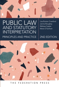 Omslagafbeelding: Public Law and Statutory Interpretation 2nd edition 9781760022860
