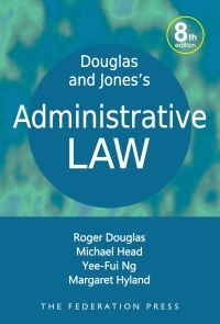 Cover image: Douglas and Jones's Administrative Law 8th edition 9781760021733