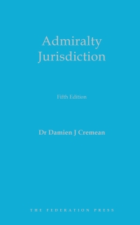 Cover image: Admiralty Jurisdiction 5th edition 9781760022389