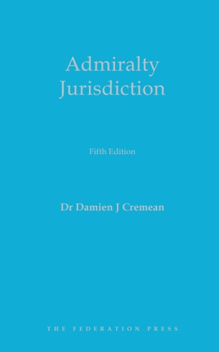 Cover image: Admiralty Jurisdiction 5th edition 9781760022389