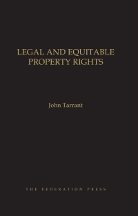 Cover image: Legal and Equitable Property Rights 1st edition 9781760022044