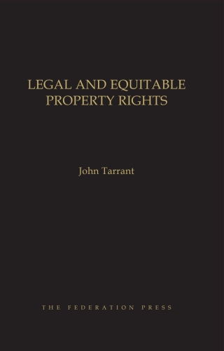 Cover image: Legal and Equitable Property Rights 1st edition 9781760022044