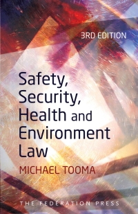 Cover image: Safety, Security, Health and Environment Law 3rd edition 9781862879768
