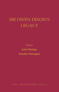 Cover image: Sir Owen Dixon's Legacy 1st edition 9781760022082