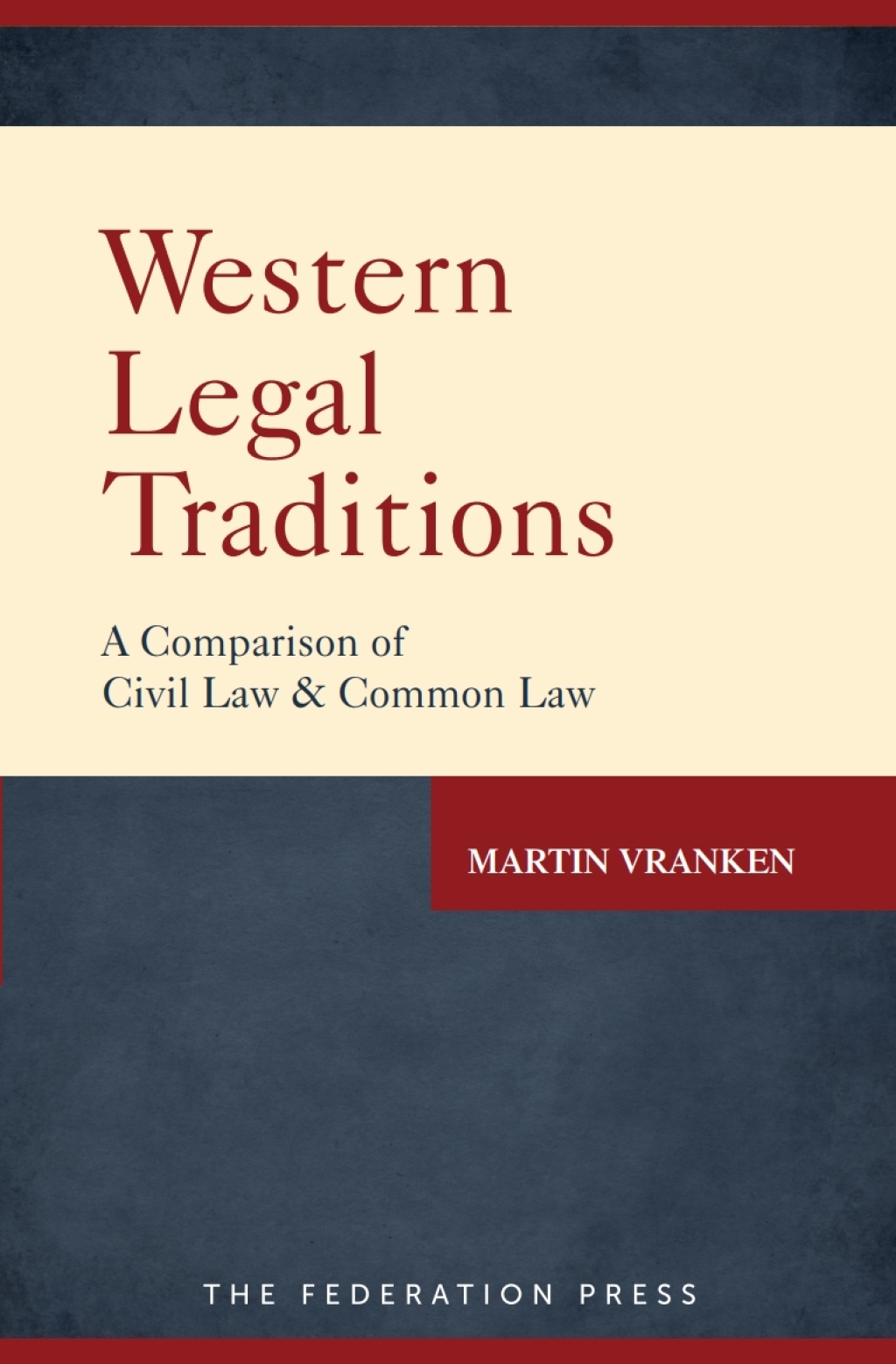 ISBN 9781760020293 product image for Western Legal Traditions: A Comparison of Civil Law and Common Law - 1st Edition | upcitemdb.com