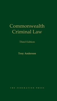 Omslagafbeelding: Commonwealth Criminal Law 3rd edition 9781760023966