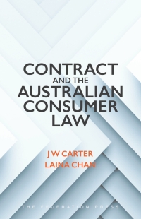 Omslagafbeelding: Contract and the Australian Consumer Law 1st edition 9781760022013