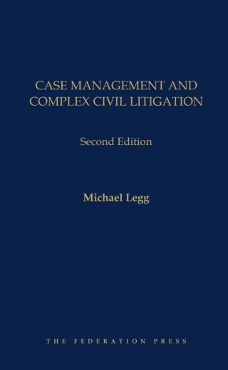 Cover image: Case Management and Complex Civil Litigation 2nd edition 9781760024000