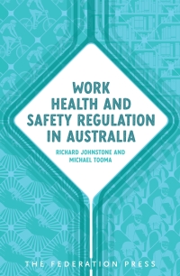 Titelbild: Work Health and Safety Regulation in Australia 1st edition 9781760024024