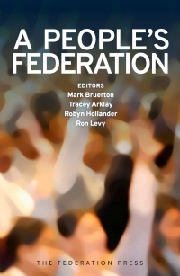 Cover image: A People’s Federation 1st edition 9781760021481