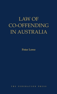 Cover image: Law of Co-offending in Australia 1st edition 9781760024192