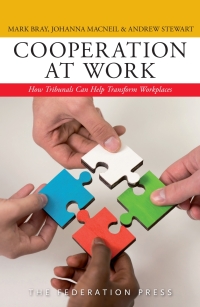 Cover image: Cooperation at Work: How Tribunals Can Help Transform Workplaces 1st edition 9781760021641