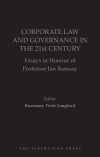 Titelbild: Corporate Law and Governance in the 21st Century: Essays in Honour of Professor Ian Ramsay 1st edition 9781760024598