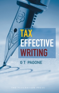Imagen de portada: Tax Effective Writing 1st edition 9781862879164