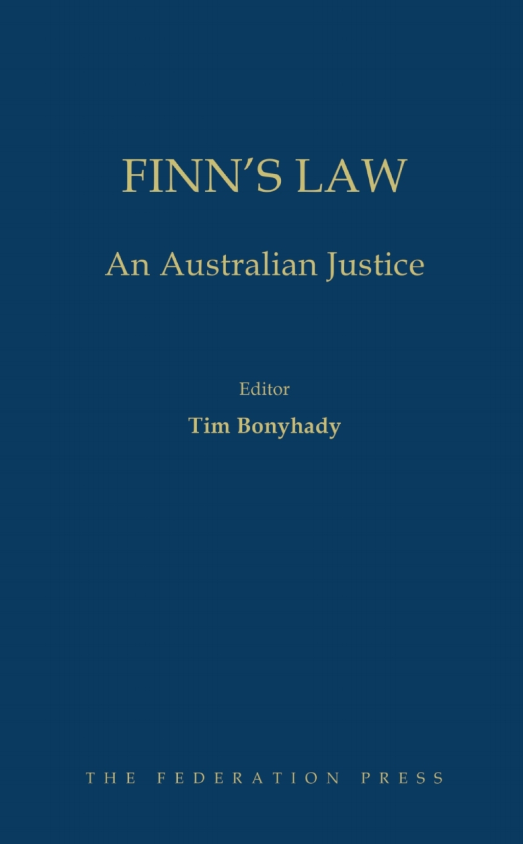 Finn’s Law: An Australian Justice 1st Edition