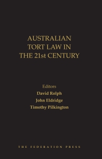 Cover image: Australian Tort Law in the 21st Century 1st edition 9781760024871