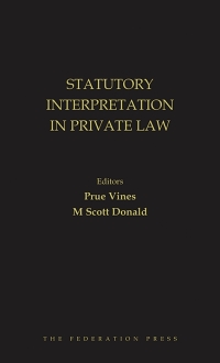 Cover image: Statutory Interpretation in Private Law 1st edition 9781760022051