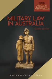 Cover image: Military Law in Australia, 2nd ed 2nd edition 9781760025175