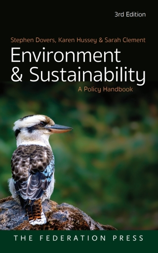 Cover image: Environment and Sustainability: A Policy Handbook 3rd edition 9781760025359