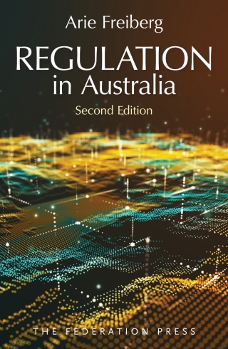 Cover image: Regulation in Australia 2nd edition 9781760025502