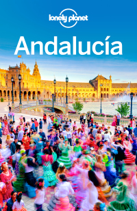 صورة الغلاف: Lonely Planet Andalucia 9781743213872