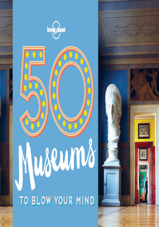 Titelbild: 50 Museums to Blow Your Mind 9781760340605