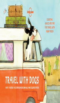 Imagen de portada: Travel With Dogs 9781760340674
