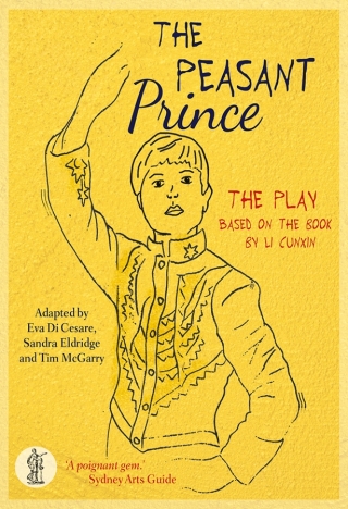 Cover image: The Peasant Prince: the play 1st edition 9781760620028