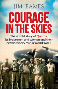 Cover image: Courage in the Skies 9781760293932