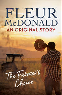 Omslagafbeelding: A Farmer's Choice (short story) 9781760635978