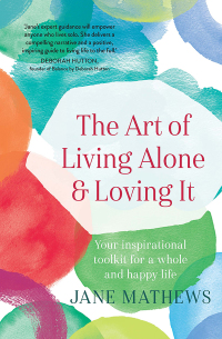 Omslagafbeelding: The Art of Living Alone and Loving It 9781760523619