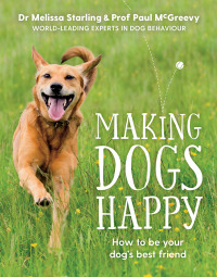 Omslagafbeelding: Making Dogs Happy 9781760631222