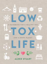 Cover image: Low Tox Life 9781760631925