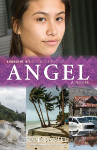 Imagen de portada: Angel: Through My Eyes - Natural Disaster Zones 9781760113773
