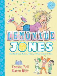 表紙画像: Lemonade Jones: Lemonade Jones 1 9781925266733