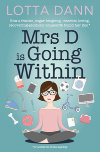 Cover image: Mrs D is Going Within 9781877505867