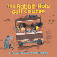 Omslagafbeelding: The Rabbit-Hole Golf Course 9781925266290
