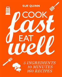 Cover image: Cook Fast, Eat Well 9781760522537