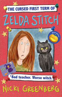Omslagafbeelding: The Cursed First Term of Zelda Stitch. Bad Teacher. Worse Witch. 9781760294908