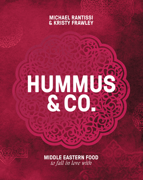 Hummus and Co: Middle Eastern food to fall in love with - FULL INSTANT DOWNLOAD | PDF DOCX EPUB