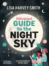 表紙画像: Universal Guide to the Night Sky 9781760763121