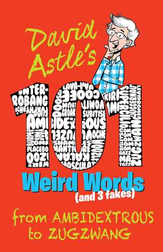 Cover image: 101 Weird Words (and Three Fakes) 9781760633660